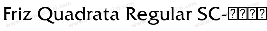 Friz Quadrata Regular SC字体转换